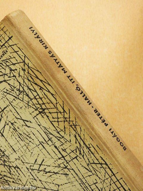 Halló, itt Mátyás király!