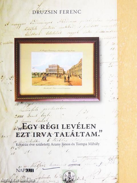 "Egy régi levélen ezt irva találtam."