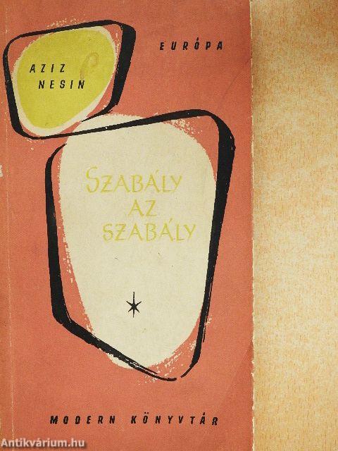 Szabály az szabály