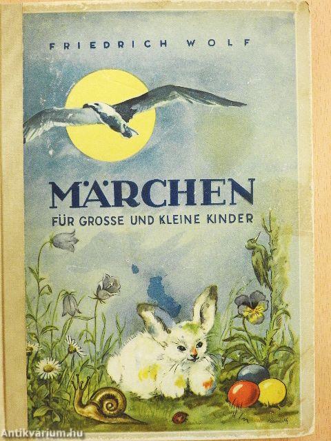 Märchen für große und kleine Kinder