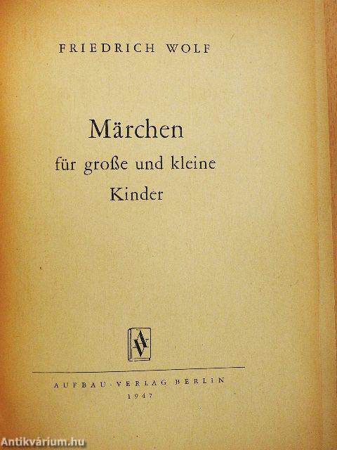 Märchen für große und kleine Kinder