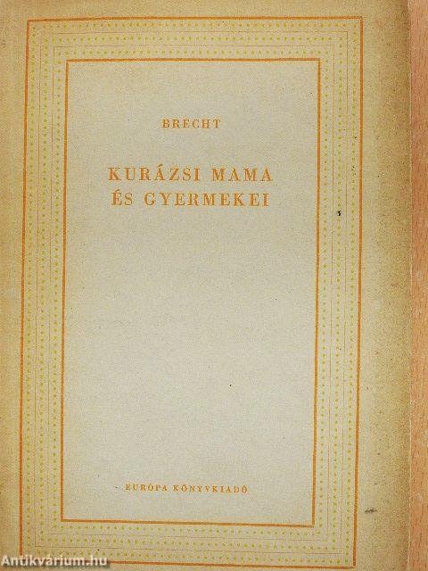 Kurázsi mama és gyermekei