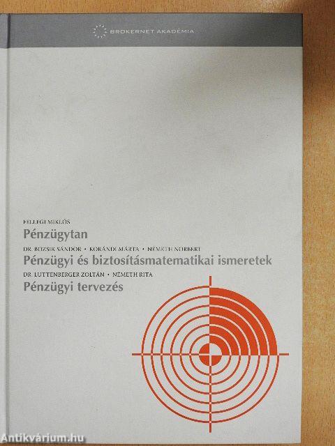 Pénzügytan/Pénzügyi és biztosításmatematikai ismeretek/Pénzügyi tervezés