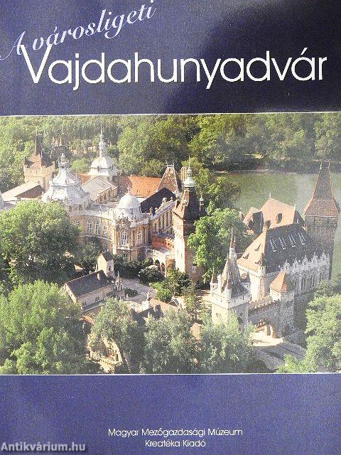 A városligeti Vajdahunyadvár