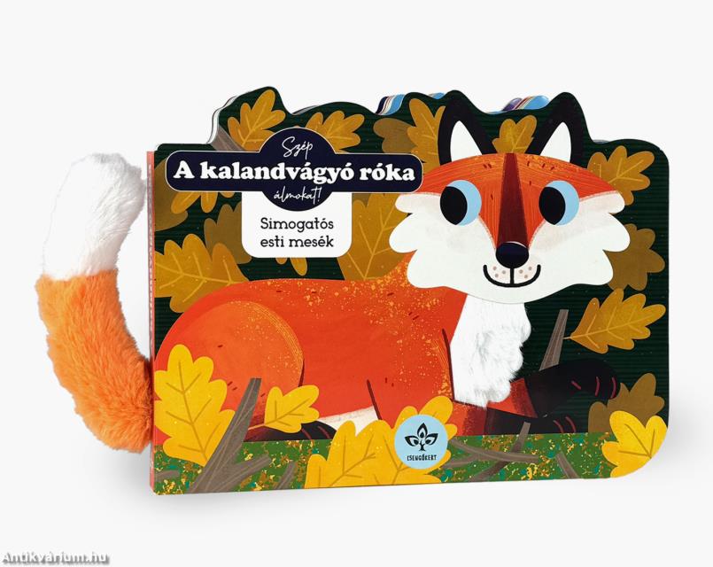 A kalandvágyó róka - Simogatós esti mesék