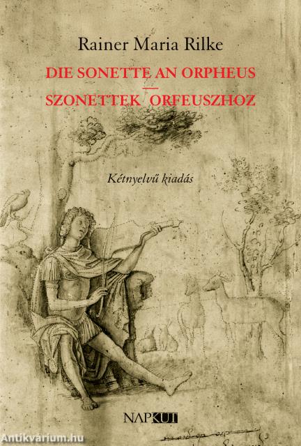 Die Sonette an Orpheus | Szonettek Orfeuszhoz