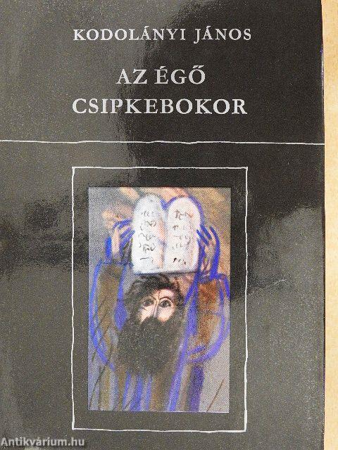 Az égő csipkebokor I-II.