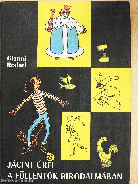 Jácint úrfi a füllentők birodalmában