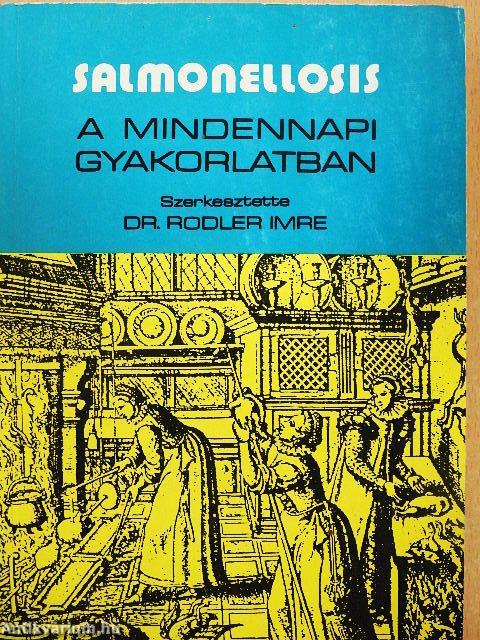 Salmonellosis a mindennapi gyakorlatban
