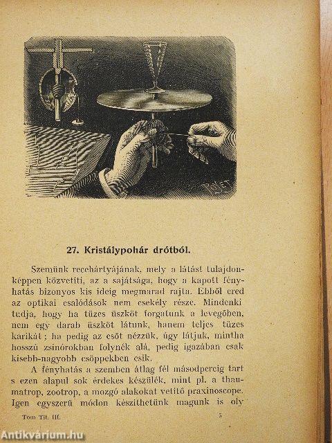 Tom Tit legujabb száz kisérlete (rossz állapotú)