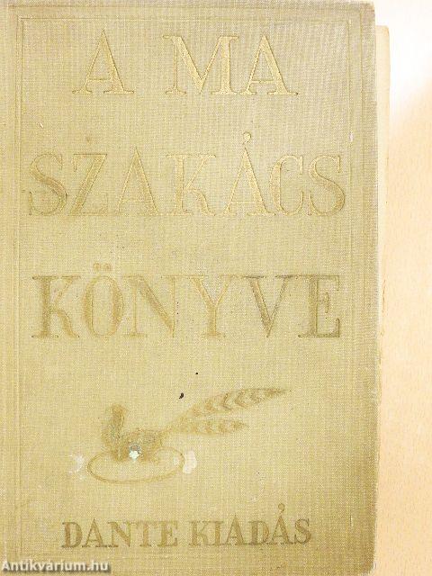 A ma szakácskönyve (rossz állapotú)