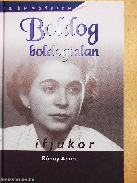 Boldog boldogtalan ifjúkor