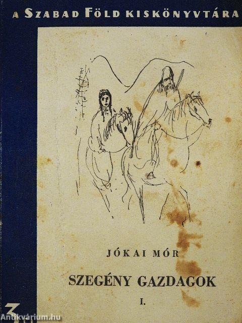 Szegény gazdagok I-II.