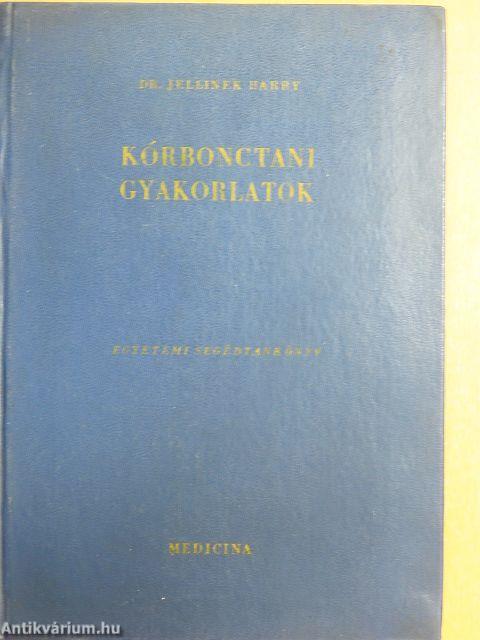 Kórbonctani gyakorlatok