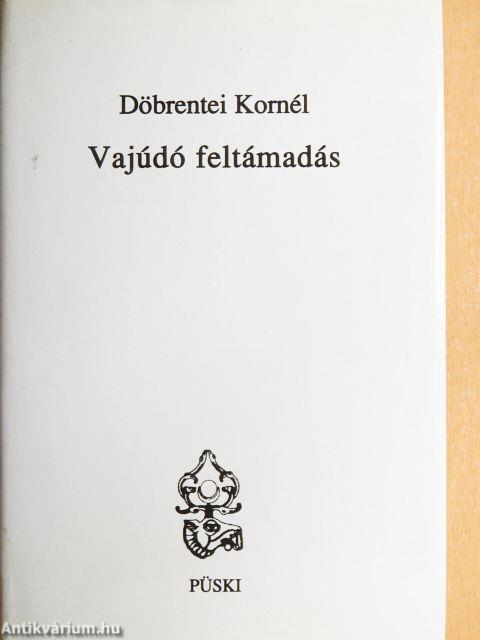 Vajúdó feltámadás