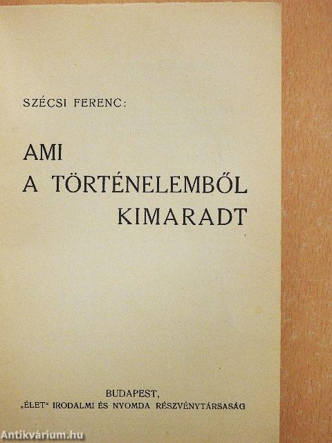 Ami a történelemből kimaradt