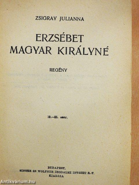 Erzsébet magyar királyné
