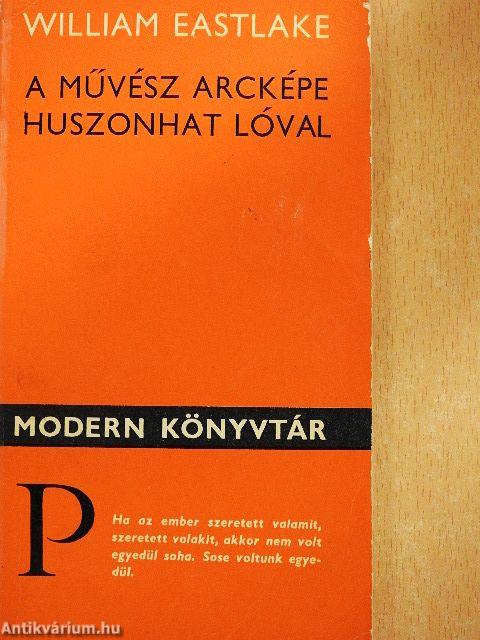 A művész arcképe huszonhat lóval