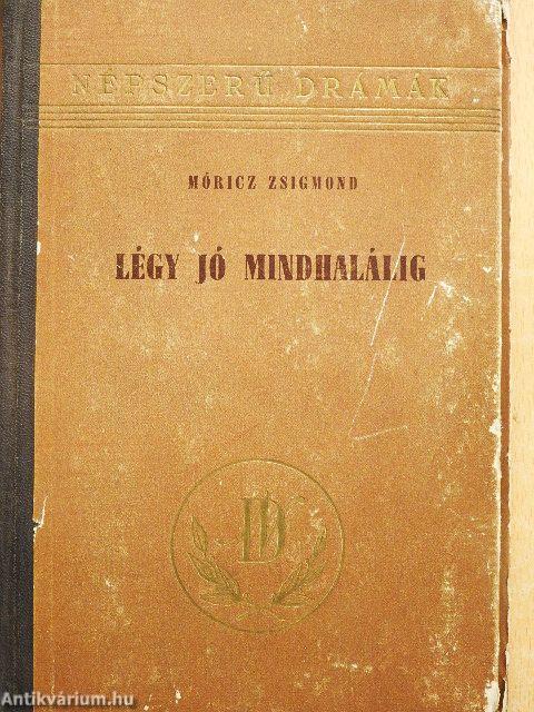 Légy jó mindhalálig