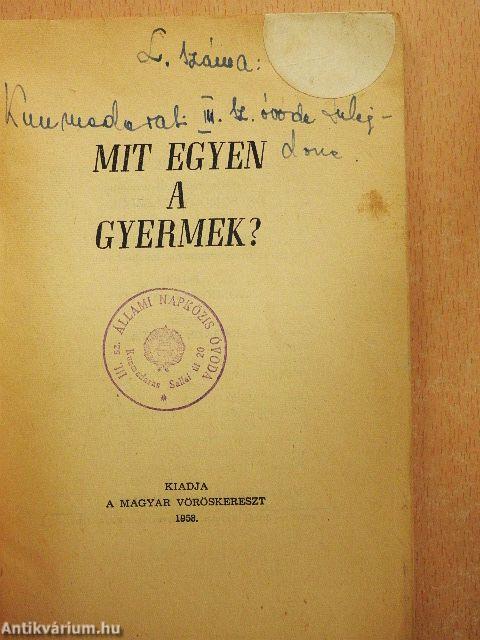 Mit egyen a gyermek?