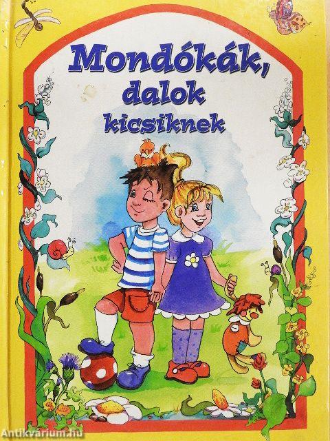 Mondókák, dalok kicsiknek