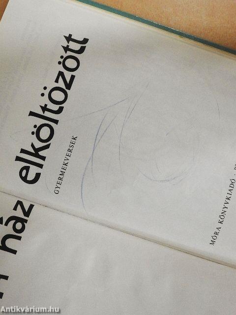 A ház elköltözött