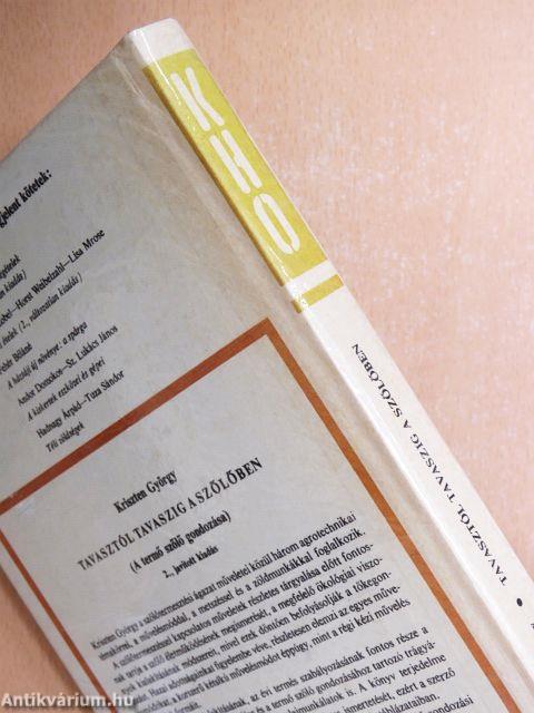 Tavasztól tavaszig a szőlőben