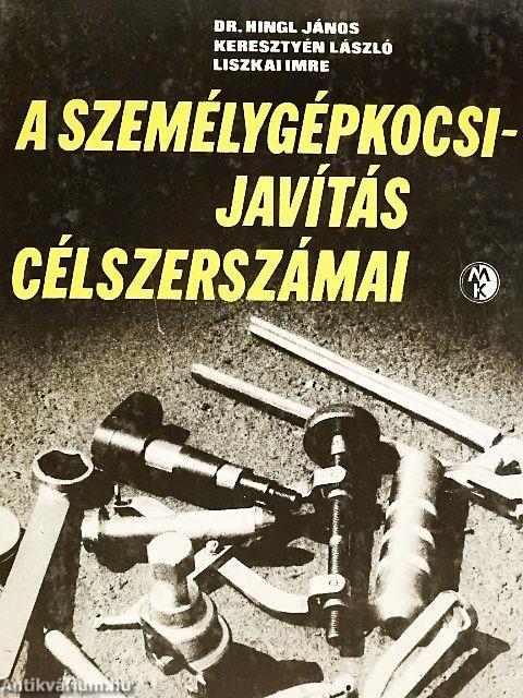A személygépkocsi-javítás célszerszámai