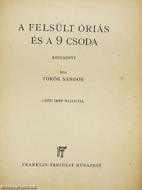 A felsült óriás és a 9 csoda (rossz állapotú)