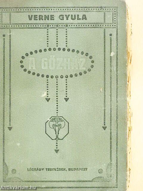 A gőzház (rossz állapotú)