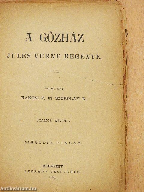 A gőzház (rossz állapotú)