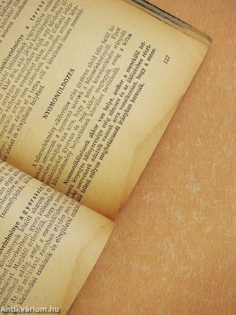 Bűncselekmények nyomozása I. (töredék) (rossz állapotú)