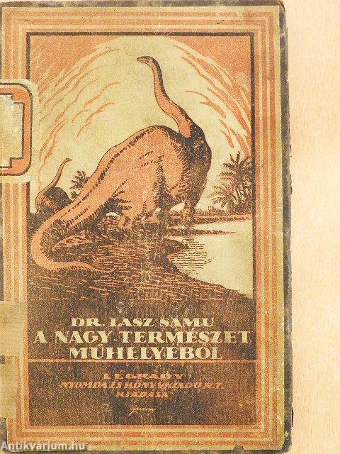 A nagy természet műhelyéből (rossz állapotú)