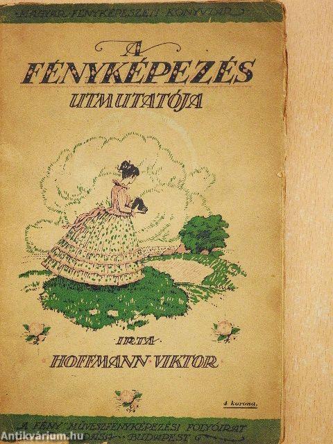 A fényképezés útmutatója (rossz állapotú)