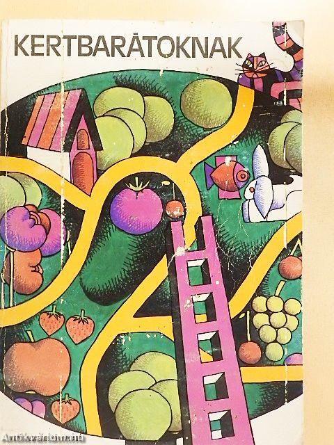 Kertbarátoknak