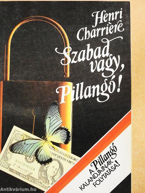 Szabad vagy, Pillangó!