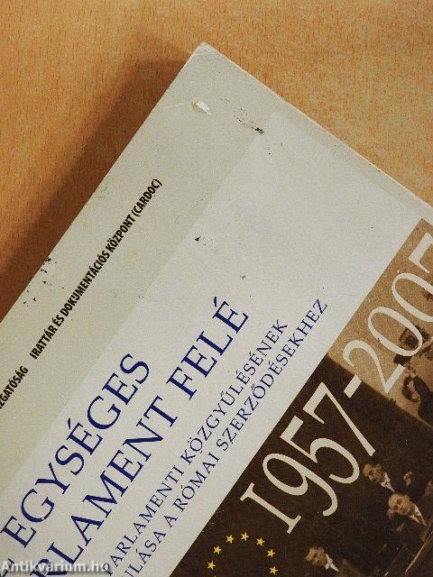 Az egységes parlament felé