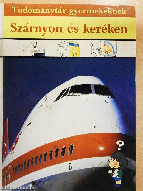 Szárnyon és keréken