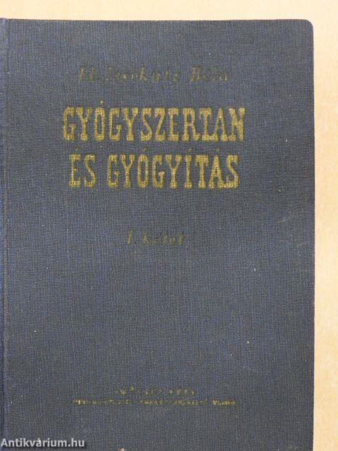 Gyógyszertan és gyógyítás I.