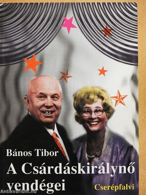 A Csárdáskirálynő vendégei