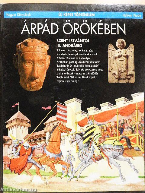 Árpád örökében