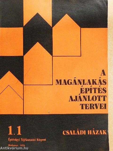 A magánlakásépítés ajánlott tervei 1.1