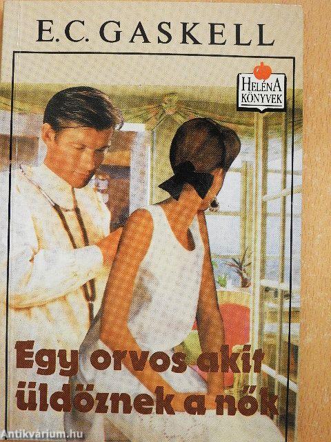 Egy orvos, akit üldöznek a nők