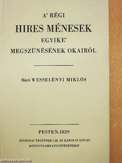 A' régi hires ménesek egyike' megszünésének okairól