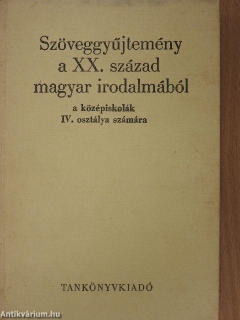 Szöveggyűjtemény a XX. század magyar irodalmából