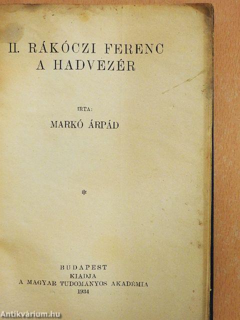 II. Rákóczi Ferenc a hadvezér