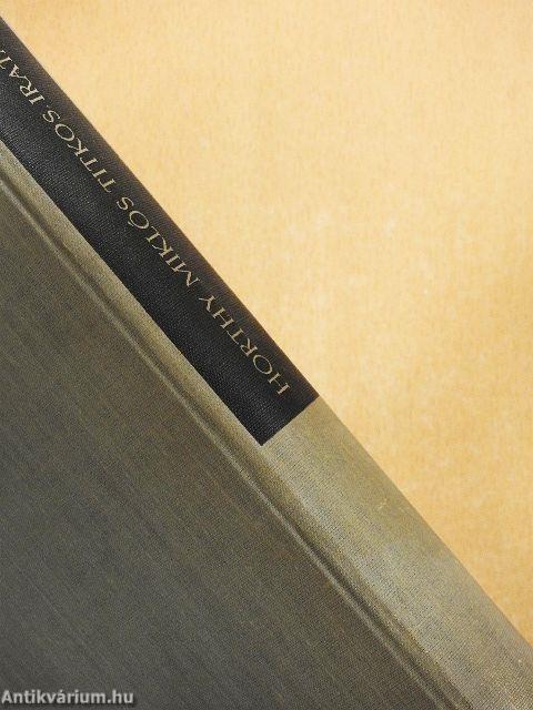 Horthy Miklós titkos iratai