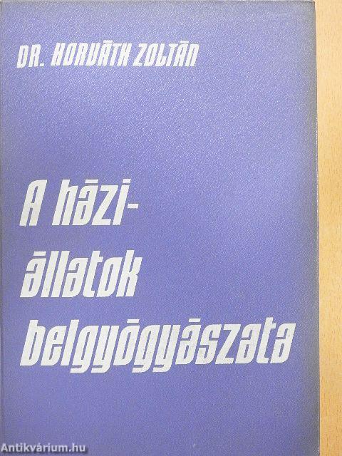 A háziállatok belgyógyászata