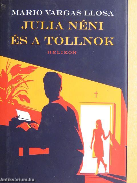 Julia néni és a tollnok