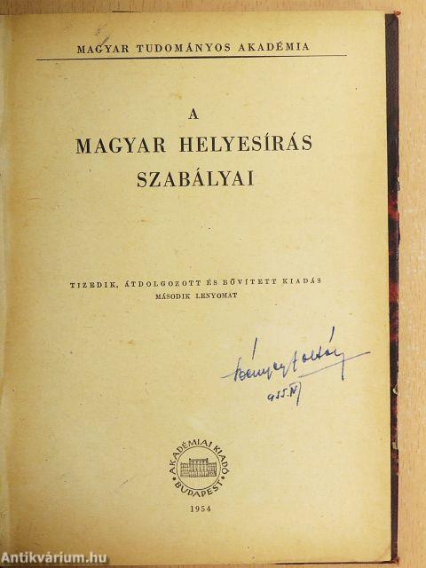 A magyar helyesírás szabályai/Magyarázat helyesírási szabályzatunk új (10.) kiadásához